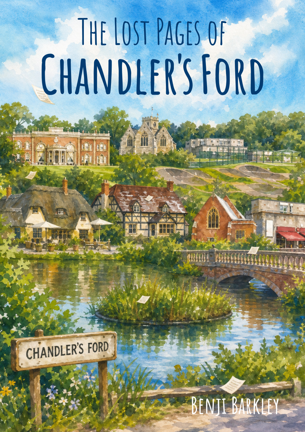 The Lost Pages of Chandler's Ford