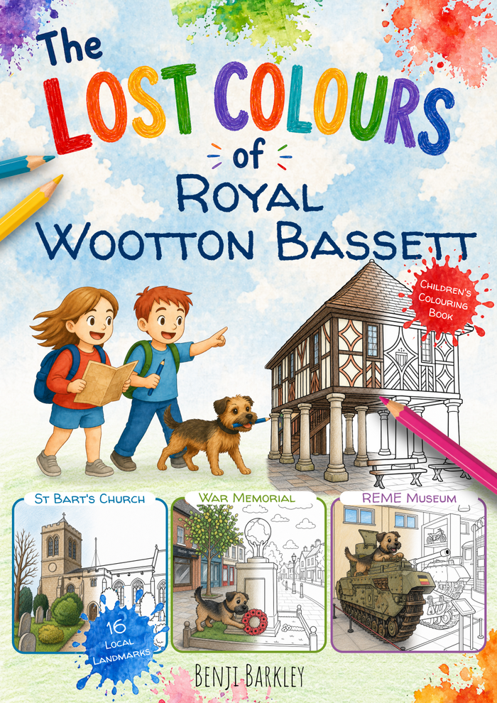 The Lost Colours of Royal Wootton Bassett - Local Colouring Book